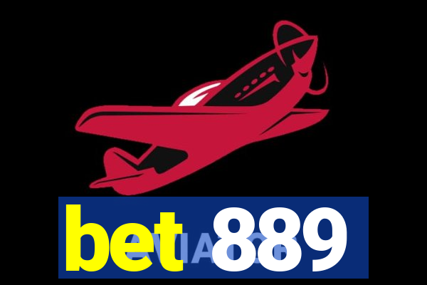 bet 889